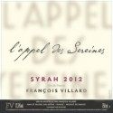 Domaine François Villard "L'Appel des sereines" (syrah) rouge 2012 (75 cl)
