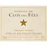 Le Clos des Fees Cotes du Roussillon Villages Vieilles Vignes 2018 etiquette