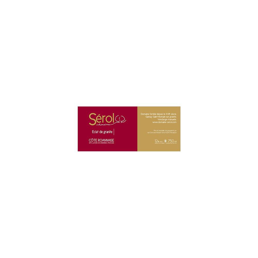 Domaine Sérol Côte Roannaise "Eclat de granite" rouge 2019 etiquette