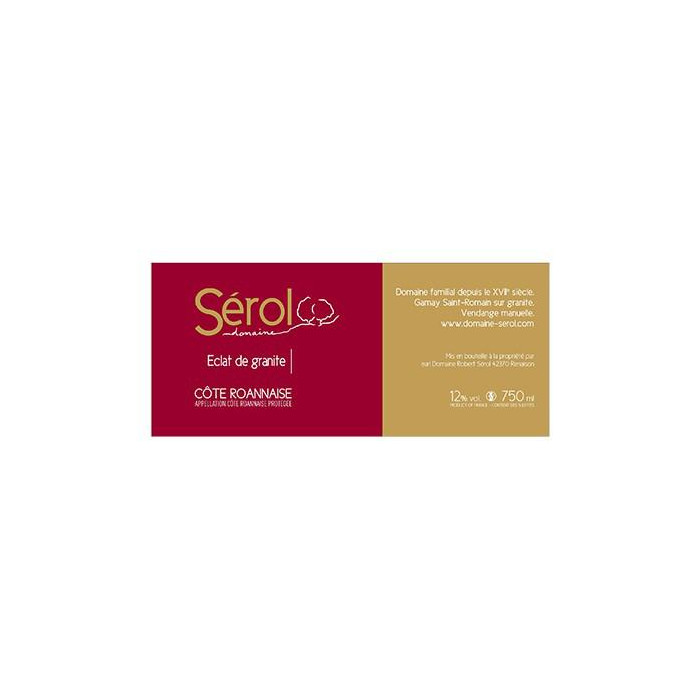 Domaine Sérol Côte Roannaise "Eclat de granite" rouge 2019 etiquette