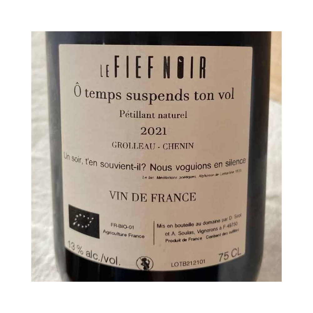 Le Fief Noir Val de Loire "Ô Temps Suspend Ton Vol" pet nat extra brut rosé 2021 contre-étiquette