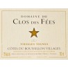 Clos des Fées Vieilles Vignes rouge 2012
