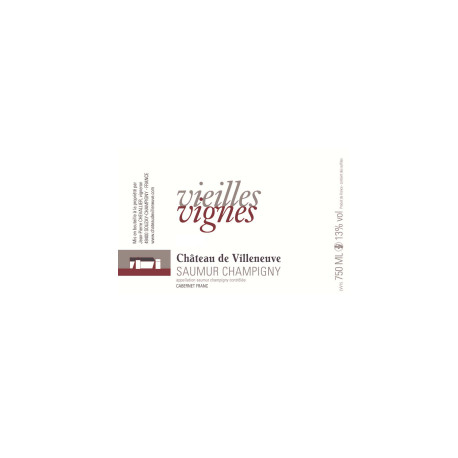 Château de Villeneuve Saumur-Champigny "Vieilles Vignes" rouge 2019 etiquette