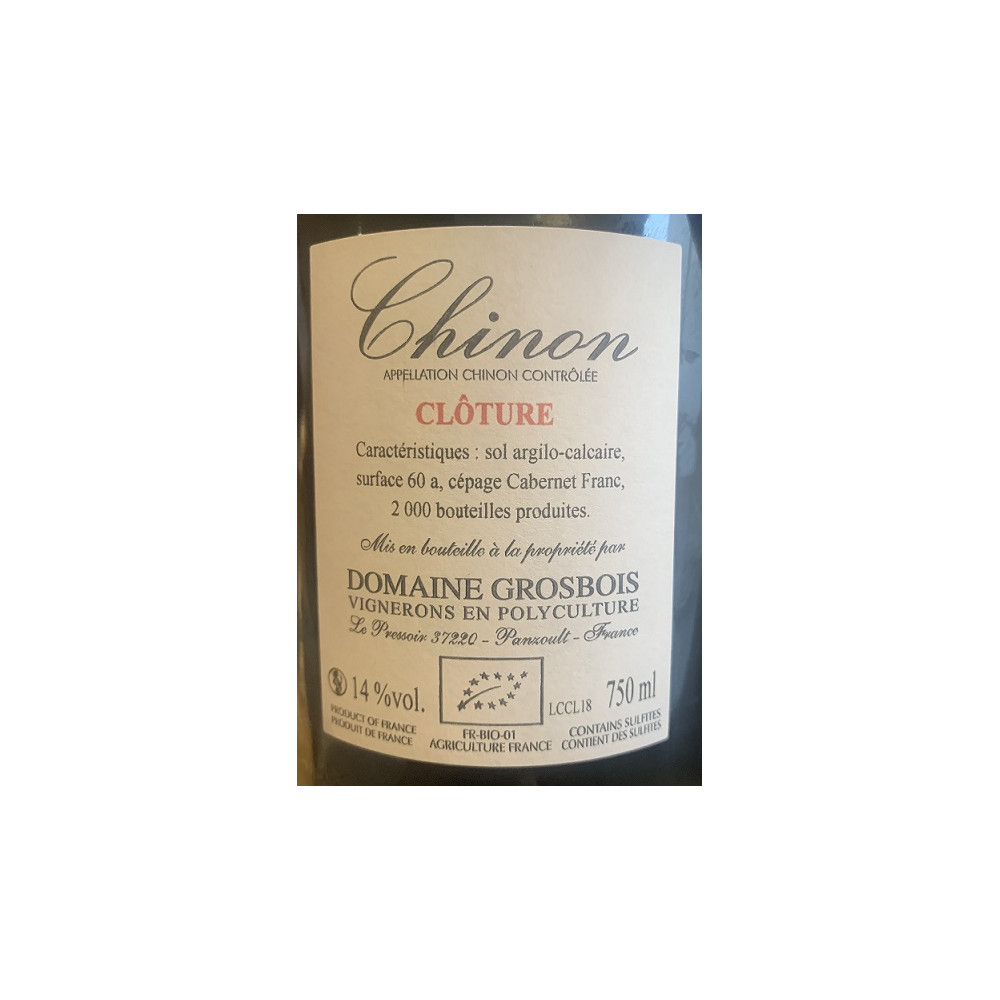 Domaine Grosbois Chinon "Clôture" rouge 2018 contre etiquette