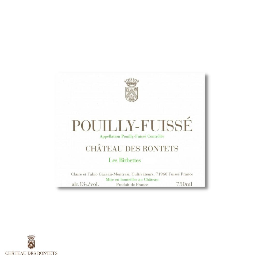 Château des Rontets Pouilly-Fuissé "Les Birbettes" 2019 blanc sec