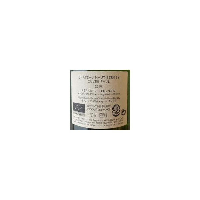 Château Haut-Bergey Pessac-Léognan "Cuvée Paul" blanc sec 2019 contre etiquette