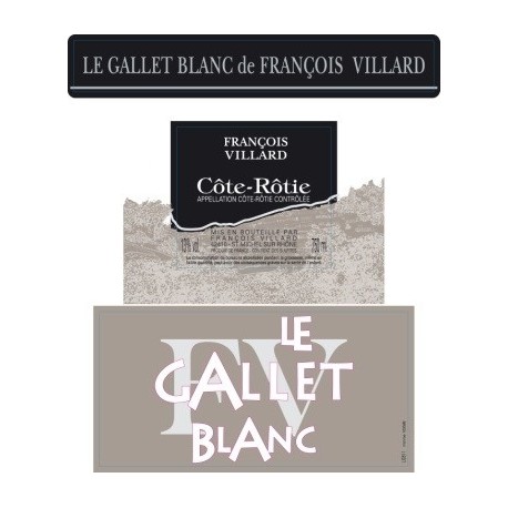 Francois VIllard Cote Rotie Gallet blanc 2022 etiquette