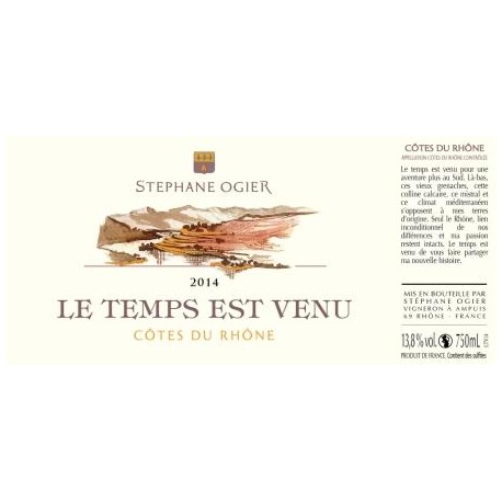 Stéphane Ogier cotes du rhone grenache Le Temps est Venu 2014 etiquette Stéphane Ogier cotes du rhone grenache Le Temps est Venu 2014 etiquette