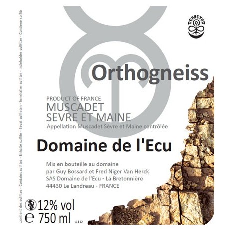 Domaine de l'Ecu Muscadet de Sèvre et Maine "Orthogneiss" blanc sec 2015 étiquette Domaine de l'Ecu Muscadet de Sèvre et Maine "Orthogneiss" blanc sec 2015 étiquette