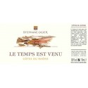 Stéphane Ogier cotes du rhone grenache Le Temps est Venu 2015