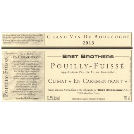 Bret Brothers Pouilly-Fuisse "En Carementrant" dry white 2015