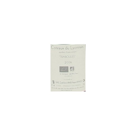 Domaine Clusel Roch Coteaux du Lyonnais Traboules 2016 contre etiquette