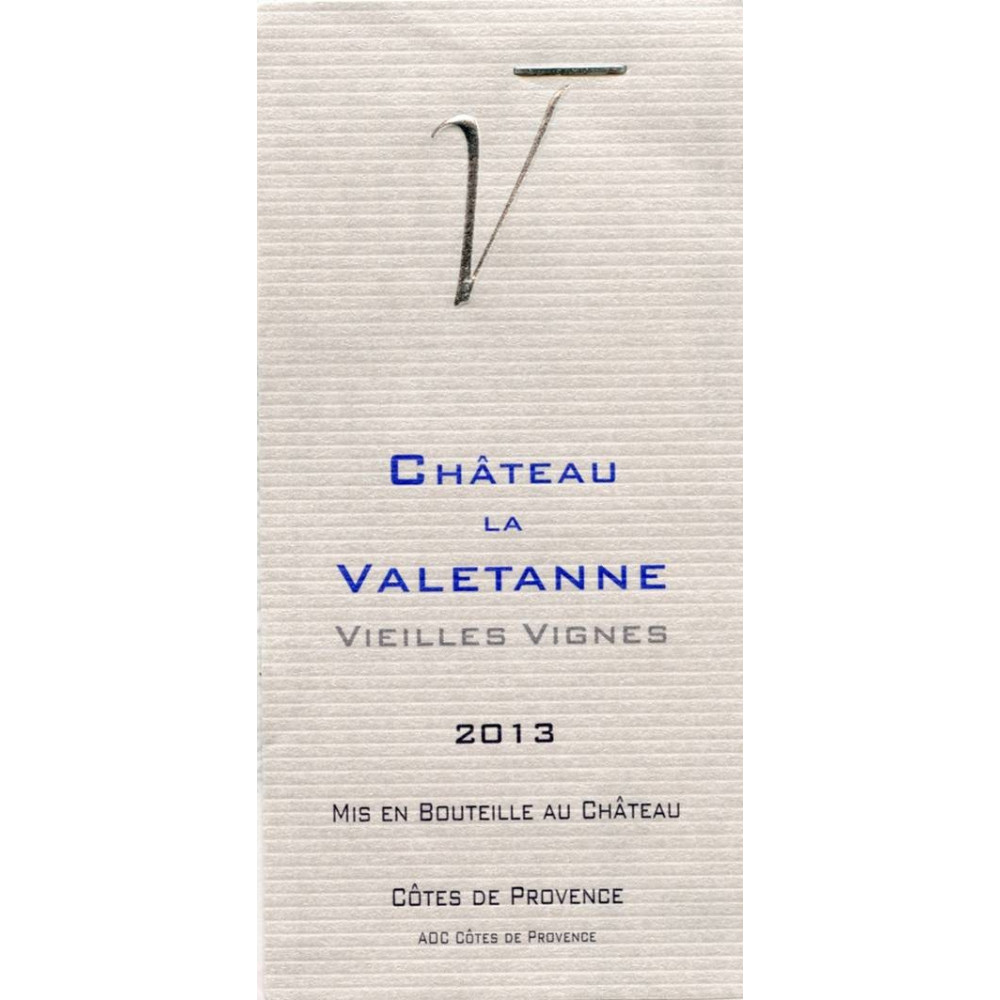 Chateau La Valetanne Cotes de Provence "Vieilles Vignes" rose 2013