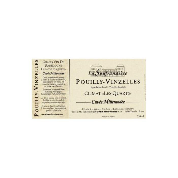 Bret Brothers Domaine La Soufrandière Pouilly-Vinzelles "Les Quarts" cuvée Millerandée 2016 etiquette Bret Brothers Domaine La Soufrandière Pouilly-Vinzelles "Les Quarts" cuvée Millerandée 2016 etiquette