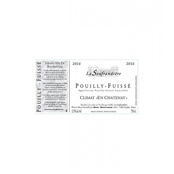 Bret Brothers La Soufrandière Pouilly-Fuissé "En Chatenay" blanc sec 2016 etiquette Bret Brothers La Soufrandière Pouilly-Fuissé "En Chatenay" blanc sec 2016 etiquette