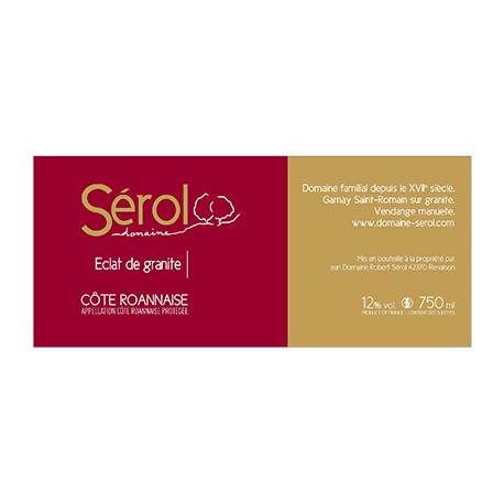 Domaine Sérol Côte Roannaise "Eclat de granite" rouge 2017 etiquette