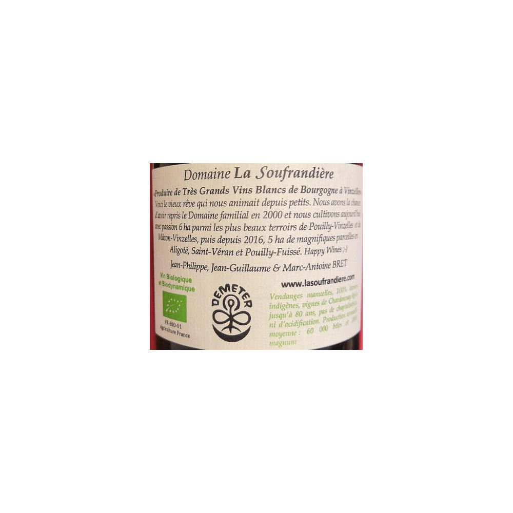 Bret Brothers Domaine La Soufrandière Pouilly-Vinzelles "Les Quarts" cuvée Millerandée 2016 contre etiquette