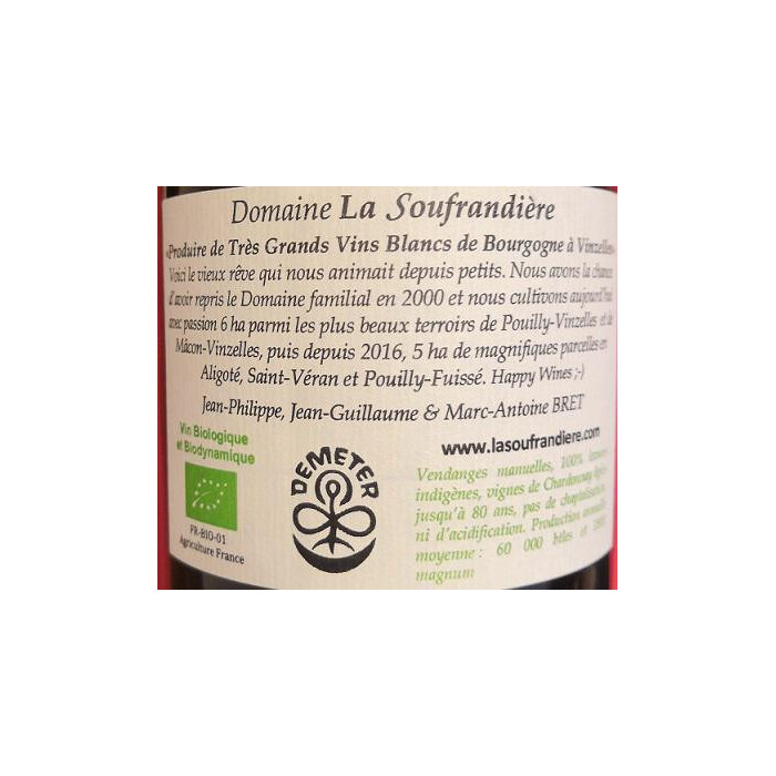 Bret Brothers Domaine La Soufrandière Pouilly-Vinzelles "Les Quarts" cuvée Millerandée 2016 contre etiquette