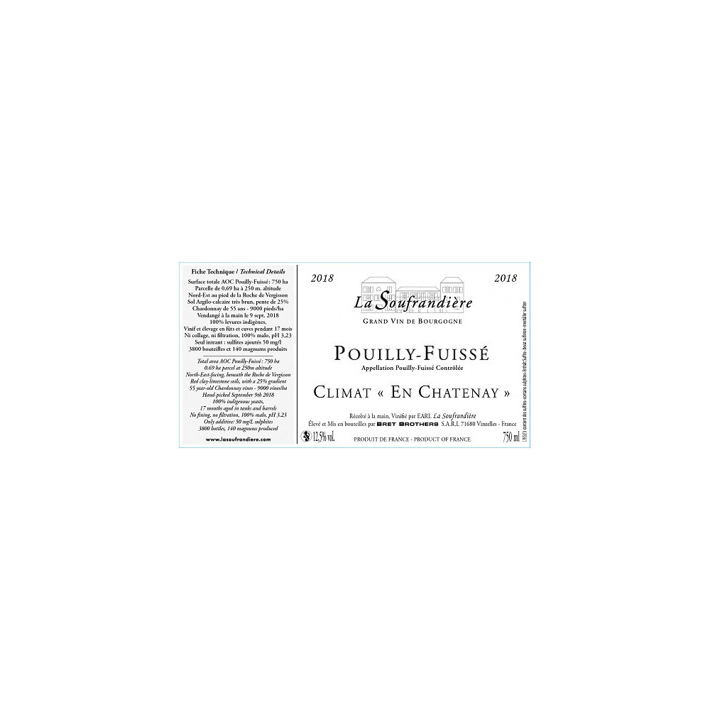 Bret Brothers La Soufrandière Pouilly-Fuissé "En Chatenay" blanc sec 2018 etiquette Bret Brothers La Soufrandière Pouilly-Fuissé "En Chatenay" blanc sec 2018 etiquette