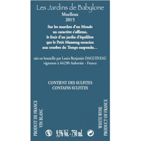 Domaine Didier Dagueneau "Les Jardins de Babylone" blanc moelleux 2015 (50 cl) contre etiquette