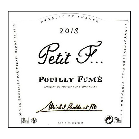 Domaine Michel Redde et fils Pouilly-Fumé "Petit F" blanc sec 2018 etiquette Domaine Michel Redde et fils Pouilly-Fumé "Petit F" blanc sec 2018 etiquette